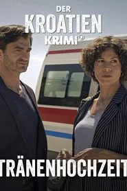 Der Kroatien-Krimi: Tränenhochzeit movie poster