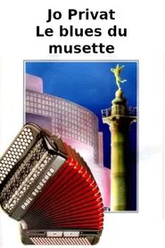 Jo Privat - Le blues du musette movie poster