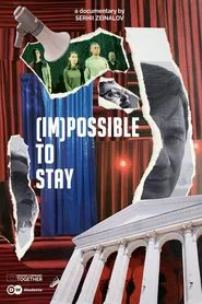 (Im)possible to Stay movie poster