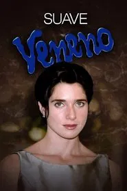 Suave Veneno tv show poster