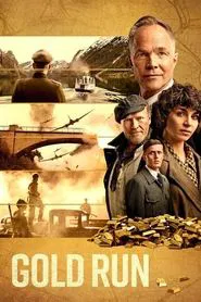 Gold Run movie poster