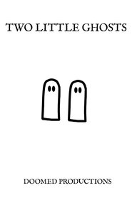 Two Little Ghosts movie poster