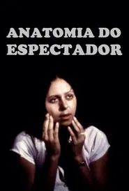 Poster do filme Anatomia do Espectador