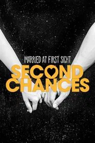 Married at First Sight: Second Chances tv show poster