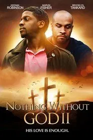 Nothing Without God 2 movie poster
