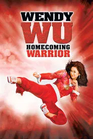 Wendy Wu: Homecoming Warrior movie poster