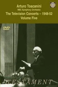 Toscanini: The Television Concerts, Vol. 9: Beethoven: Symphony No. 5/Respighi: The Pines of Rome movie poster