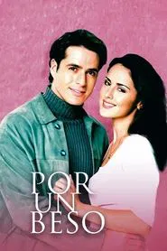 Por un beso tv show poster
