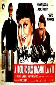 Poster do filme À nous deux, madame la vie
