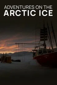Adventures on the Arctic Ice movie poster
