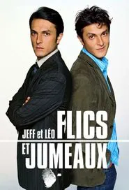 Poster da série Jeff et Léo, flics et jumeaux