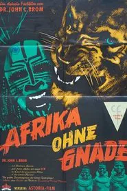 Afrika ohne Gnade movie poster