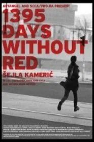1395 Days without Red movie poster