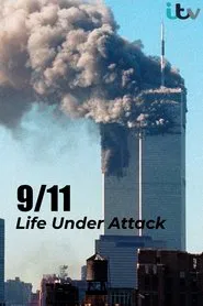 9/11: Life Under Attack movie poster