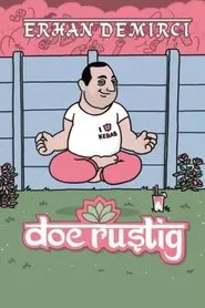Erhan Demirci: Doe Rustig movie poster