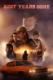 Best Years Gone movie poster