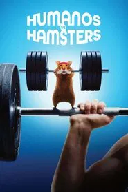 Poster da série Humanos vs Hamsters