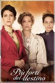 Più forti del destino tv show poster