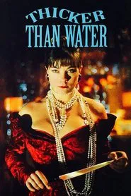 Thicker Than Water movie poster
