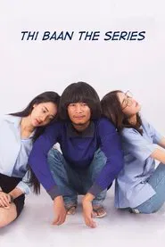 Poster do filme Thi Baan The Series