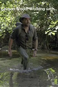 Levison Wood: Walking with... tv show poster