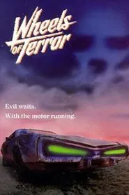 Wheels of Terror movie poster