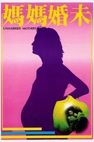 Poster do filme Unmarried Mothers