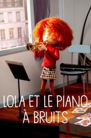 Lola and the Sound Piano movie poster