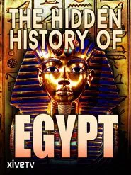 The Hidden History of Egypt movie poster