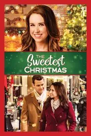 The Sweetest Christmas movie poster