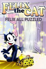 Felix All Puzzled movie poster