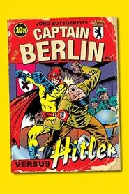 Captain Berlin versus Hitler movie poster