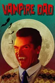 Vampire Dad movie poster