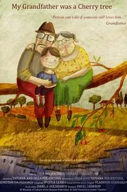 My Grandfather Was a Cherry Tree movie poster