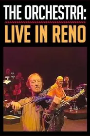 The Orchestra: Live in Reno movie poster