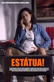 Estátua! movie poster