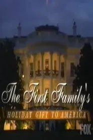 The First Family's Holiday Gift to America: A Personal Tour of the White House movie poster