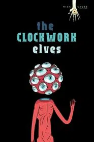 The Clockwork Elves movie poster