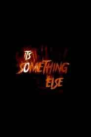 It's Something Else movie poster