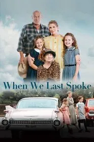 When We Last Spoke movie poster