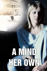 A Mind Of Her Own movie poster