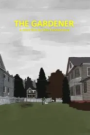 The Gardener movie poster
