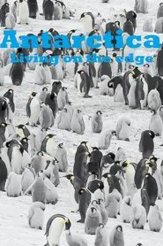 Antarctica - Living on the edge movie poster