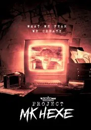 Project MKHEXE movie poster