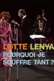 Poster do filme Lotte Lenya - Warum bin ich nicht froh?