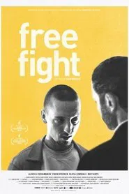 Free Fight movie poster
