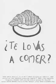 ¿Te lo vas a comer? movie poster