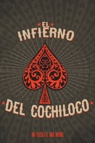 El infierno del Cochiloco movie poster
