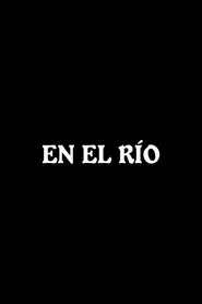 En el río movie poster