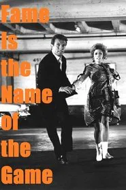 Fame Is the Name of the Game movie poster